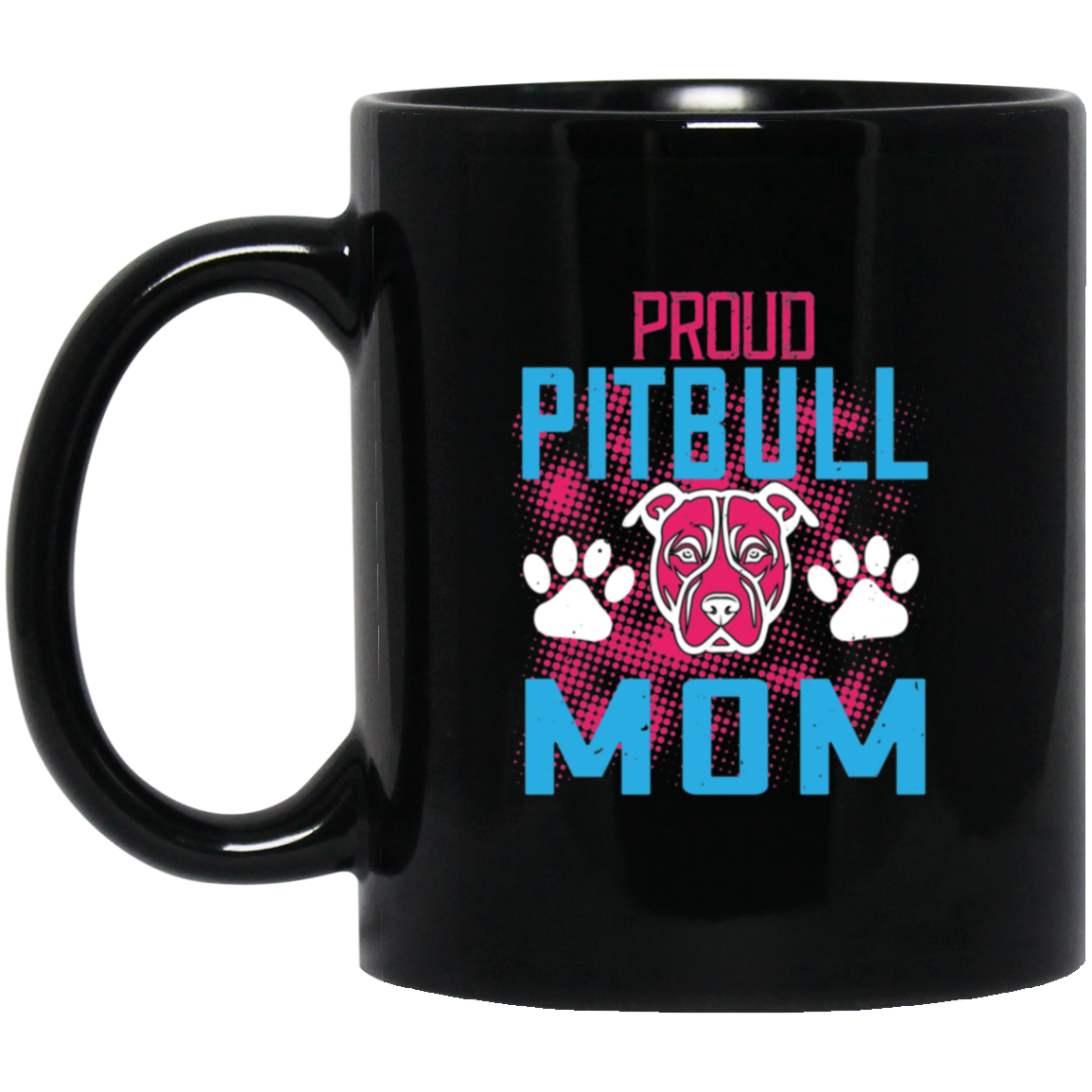 Proud Pit Bull Mom Black Mug