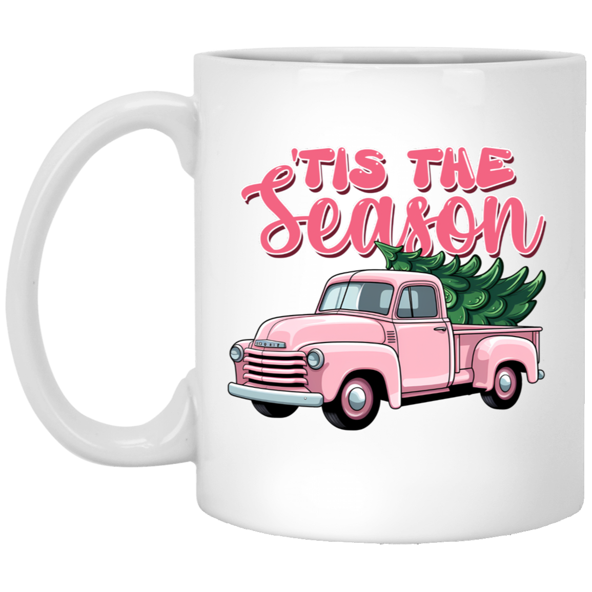 Tis the Season Pink Truck 11oz White Mug