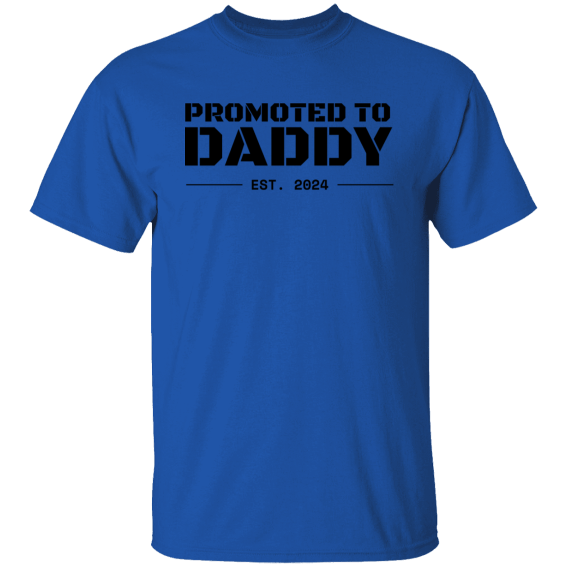 A Shirt Of Honor Promoted To Daddy T-Shirt Gift for Husband