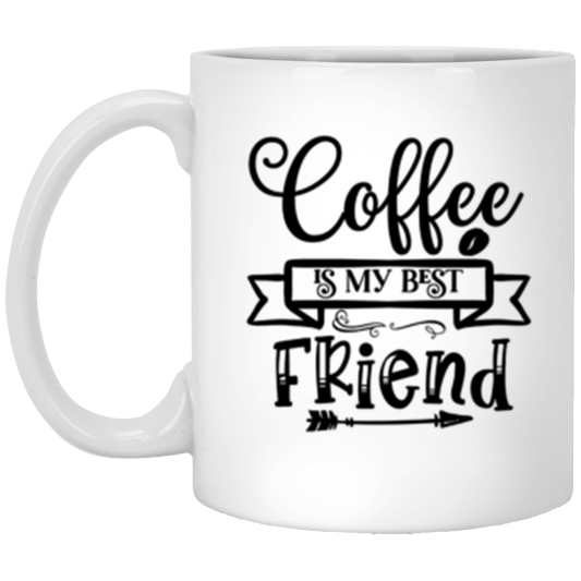 "Coffee Is My Best Friend" Mug