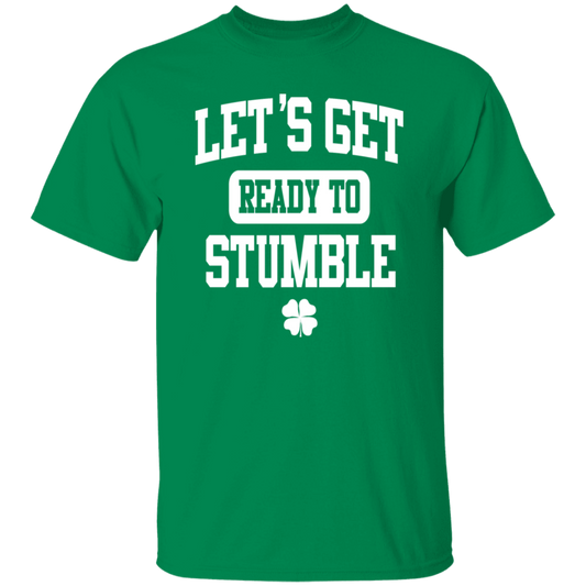 Let's Get Ready To Stumble Funny St. Patricks Day T-Shirt