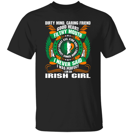 Irish Girl: Imperfectly Perfect, Wildly Real T-Shirt