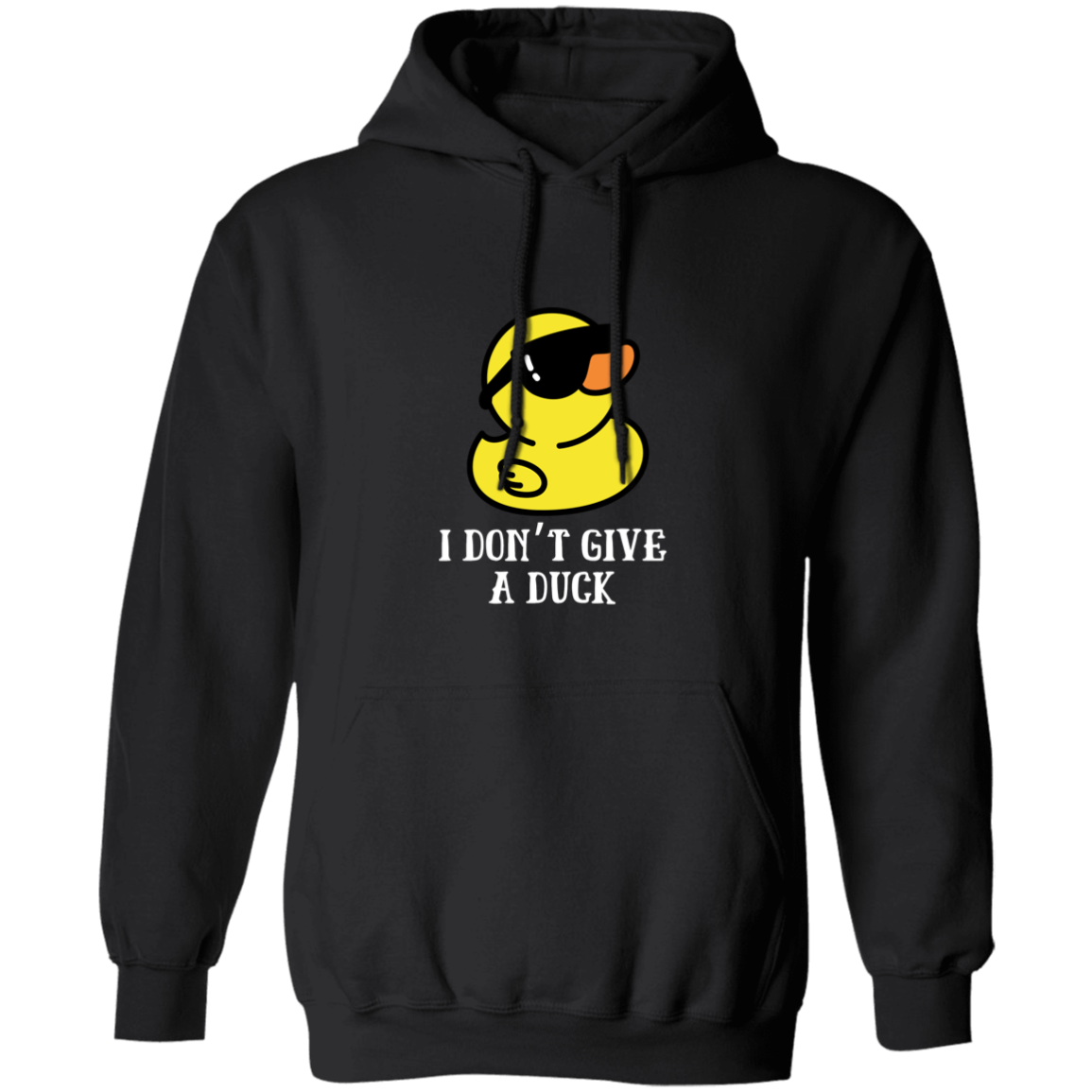 I Don't Give A Duck Pullover Hoodie