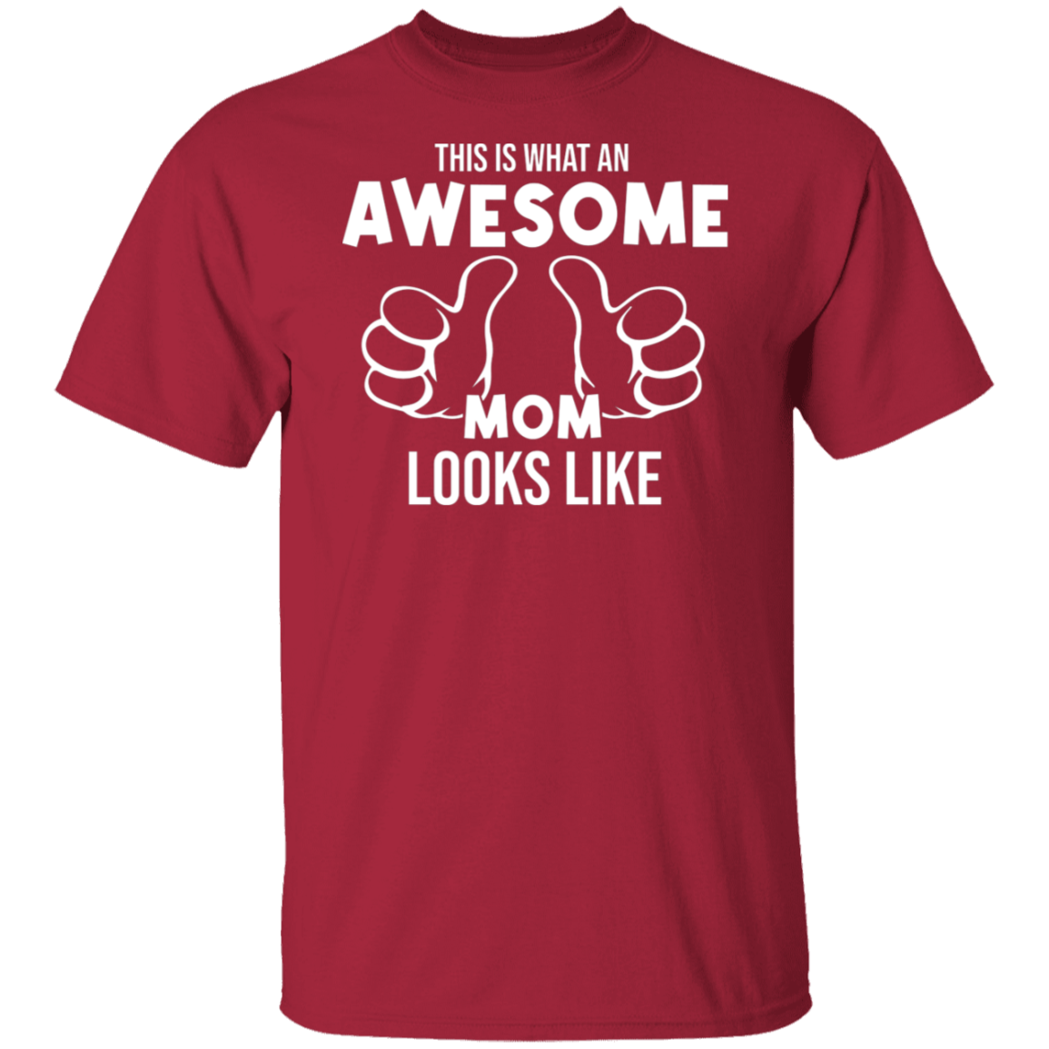 This Is What An Awesome Mom Looks Like T-Shirt