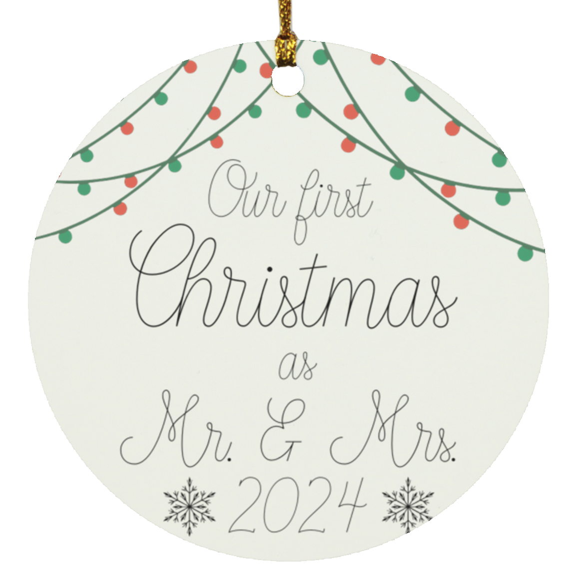 Our First Christmas as Mr & Mrs 2024 Circle Ornament