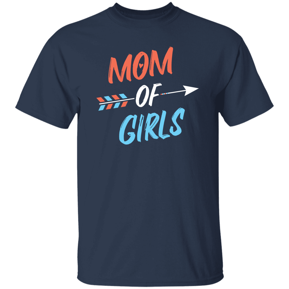 Mom Of Girls Comfy 5.3 oz. T-Shirt