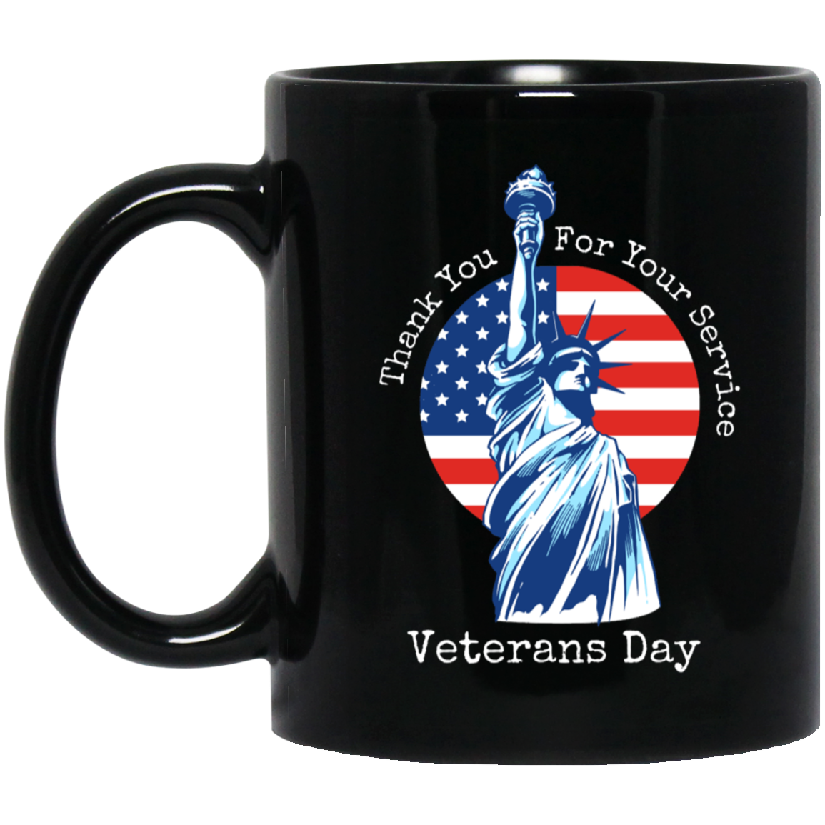 Thank You For Your Service Veterans Day 11oz Black Mug