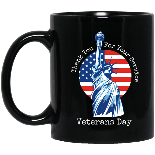 Thank You For Your Service Veterans Day 11oz Black Mug