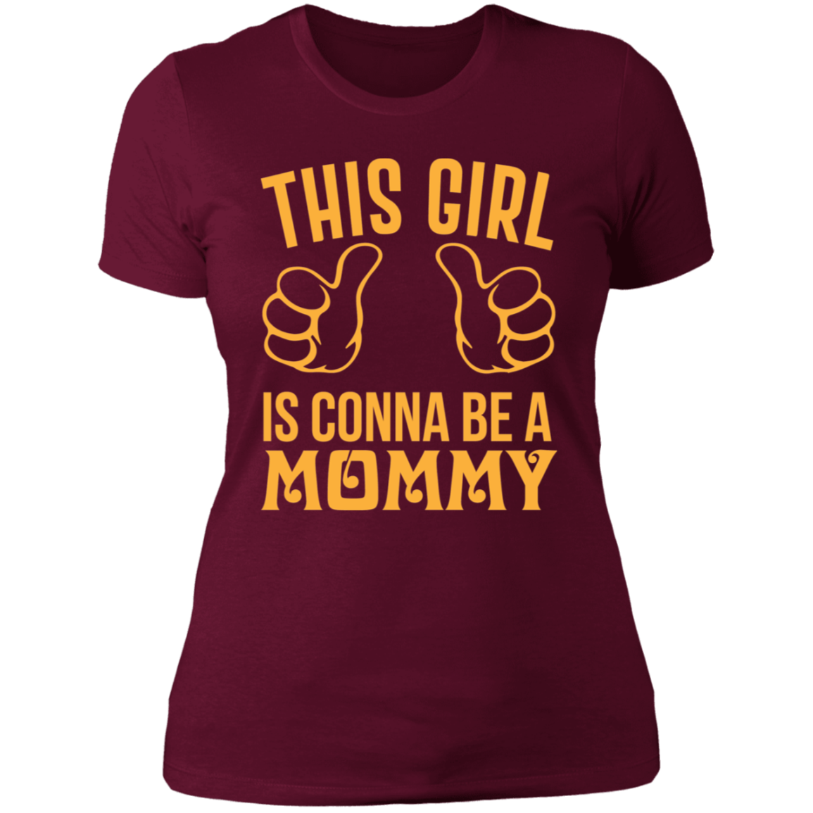 This Girl Is Gonna Be A Mommy T-Shirt