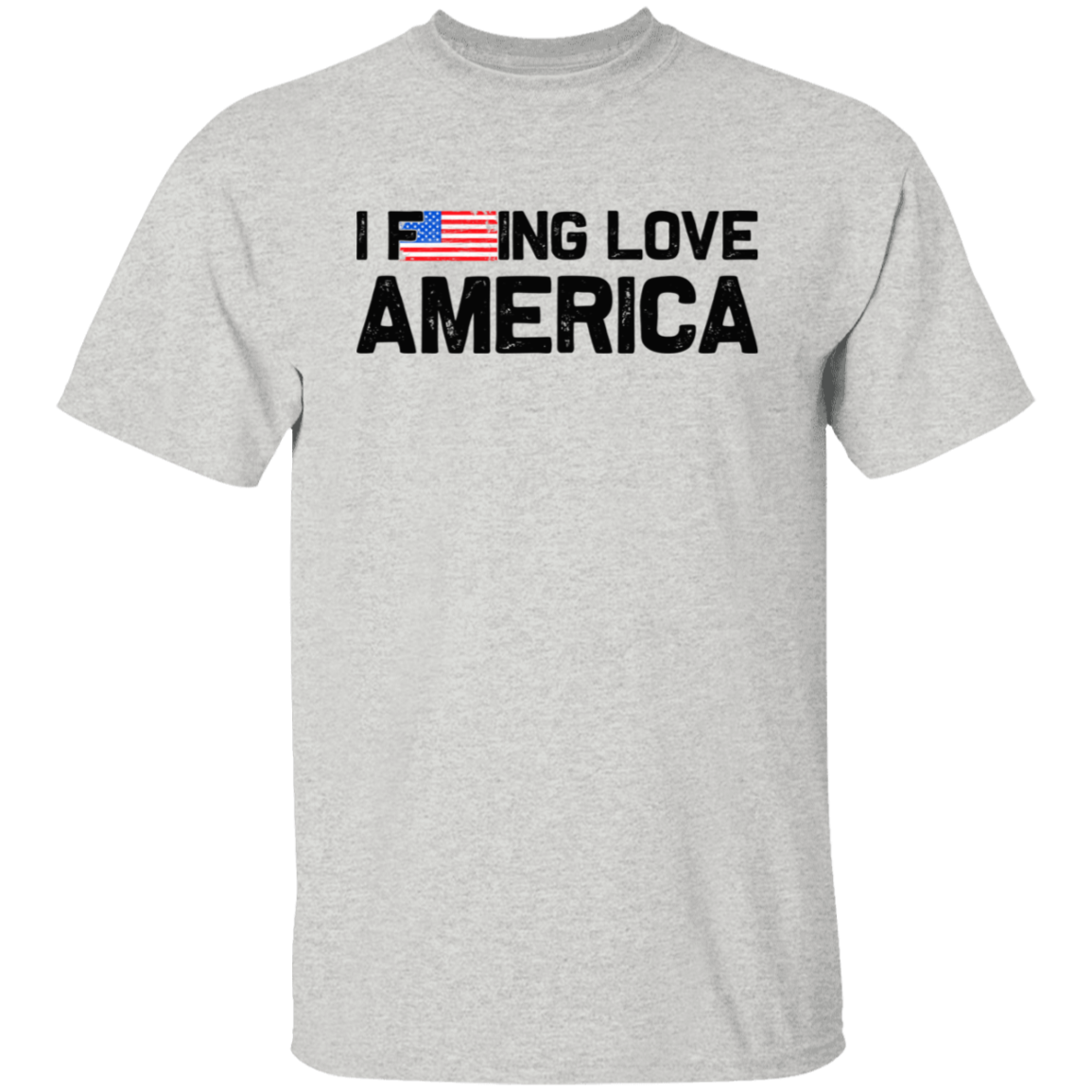 I F'ing Love America Shirt,  American Patriot Shirt,  July Patriotic T-Shirt