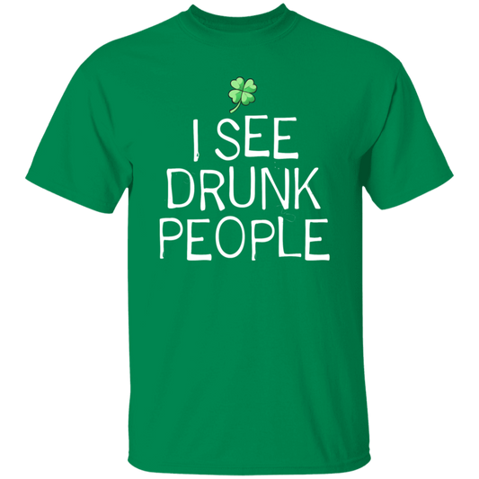 "I See Drunk People" St. Patrick's Day Shirt