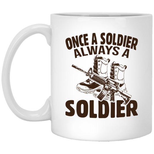 Veterans Day Mug - Unbreakable Spirit: Once A Soldier Always A Soldier - 11oz White Mug