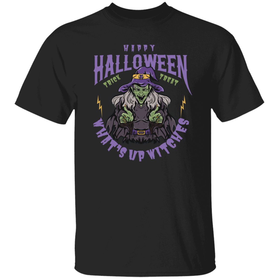 What's Up Witches Trick Or Treat Halloween T-Shirt