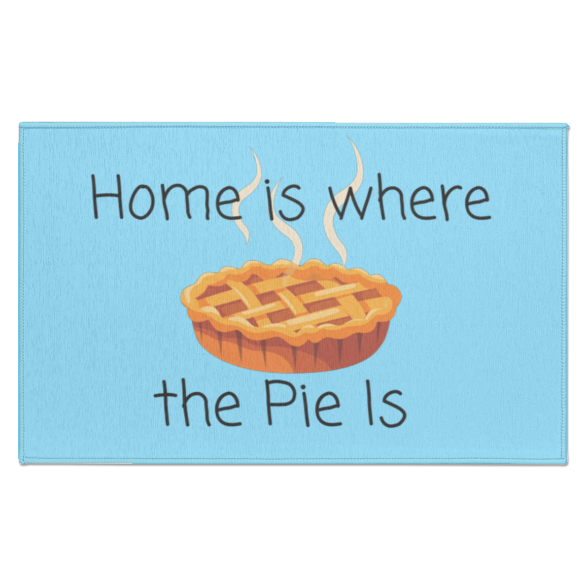 Home Is Where The Pie Is Mat