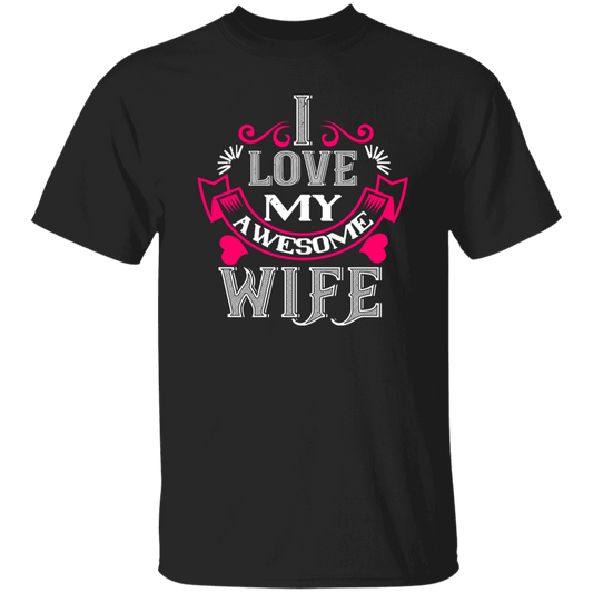 I Love My Awesome Wife Valentines Day T-Shirt