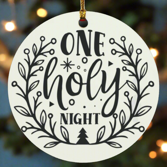 One Holy Night Christmas Holiday Circle Ornament