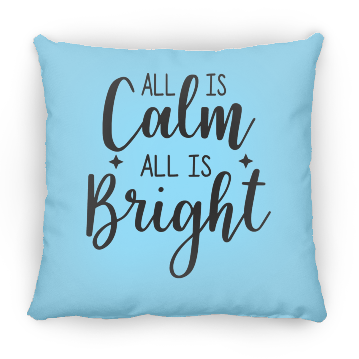 All Is Calm All Is Bright Christmas Holiday Square Pillow, Festive Holiday Decorations, Season Holiday Greetings Pillow