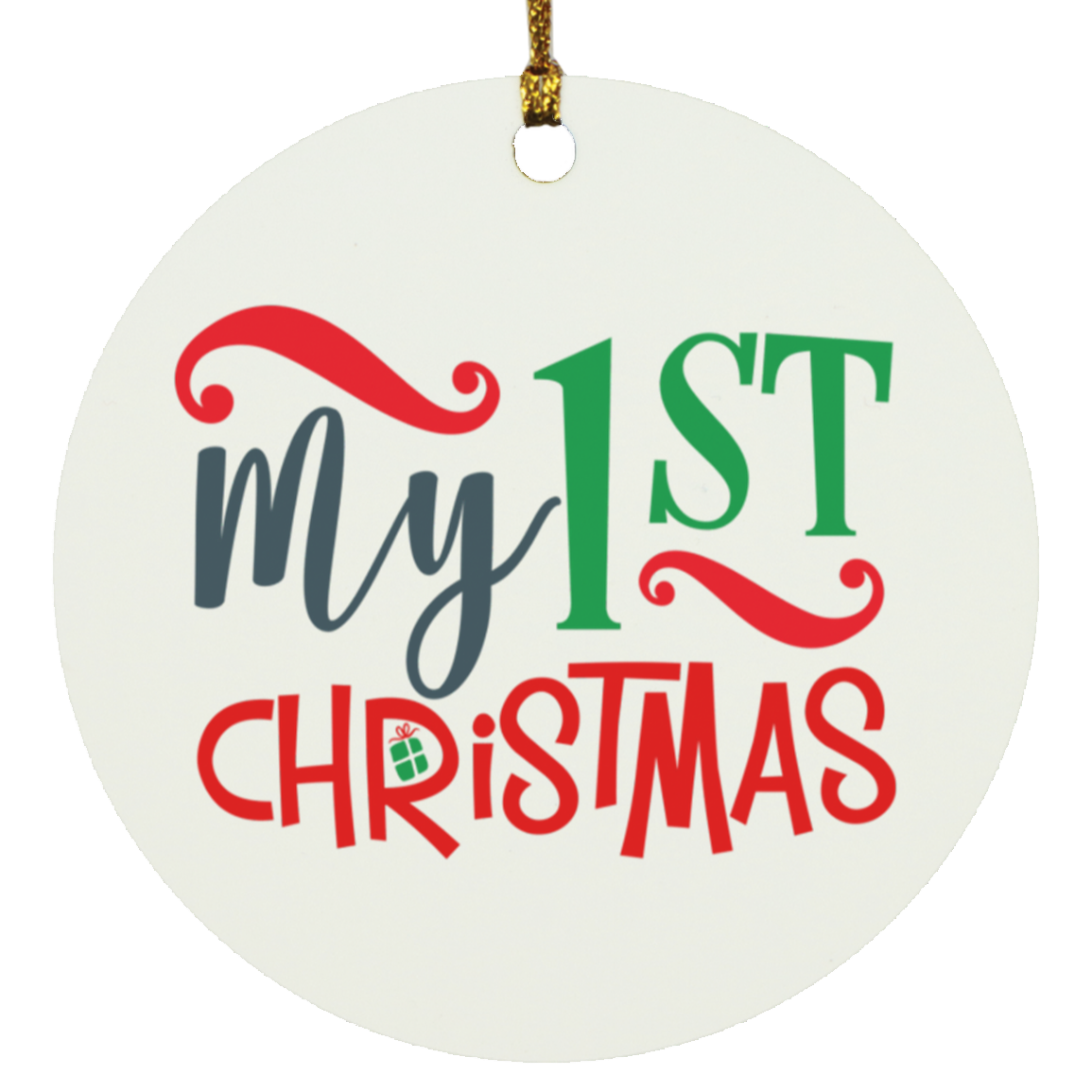 My First Christmas - Round Ornament