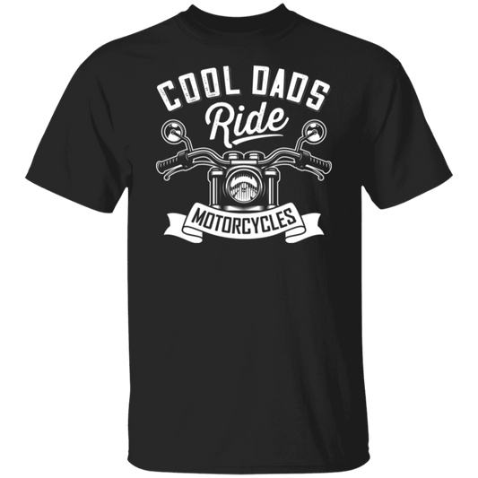 Cool Dads Ride Motorcycles T-Shirt