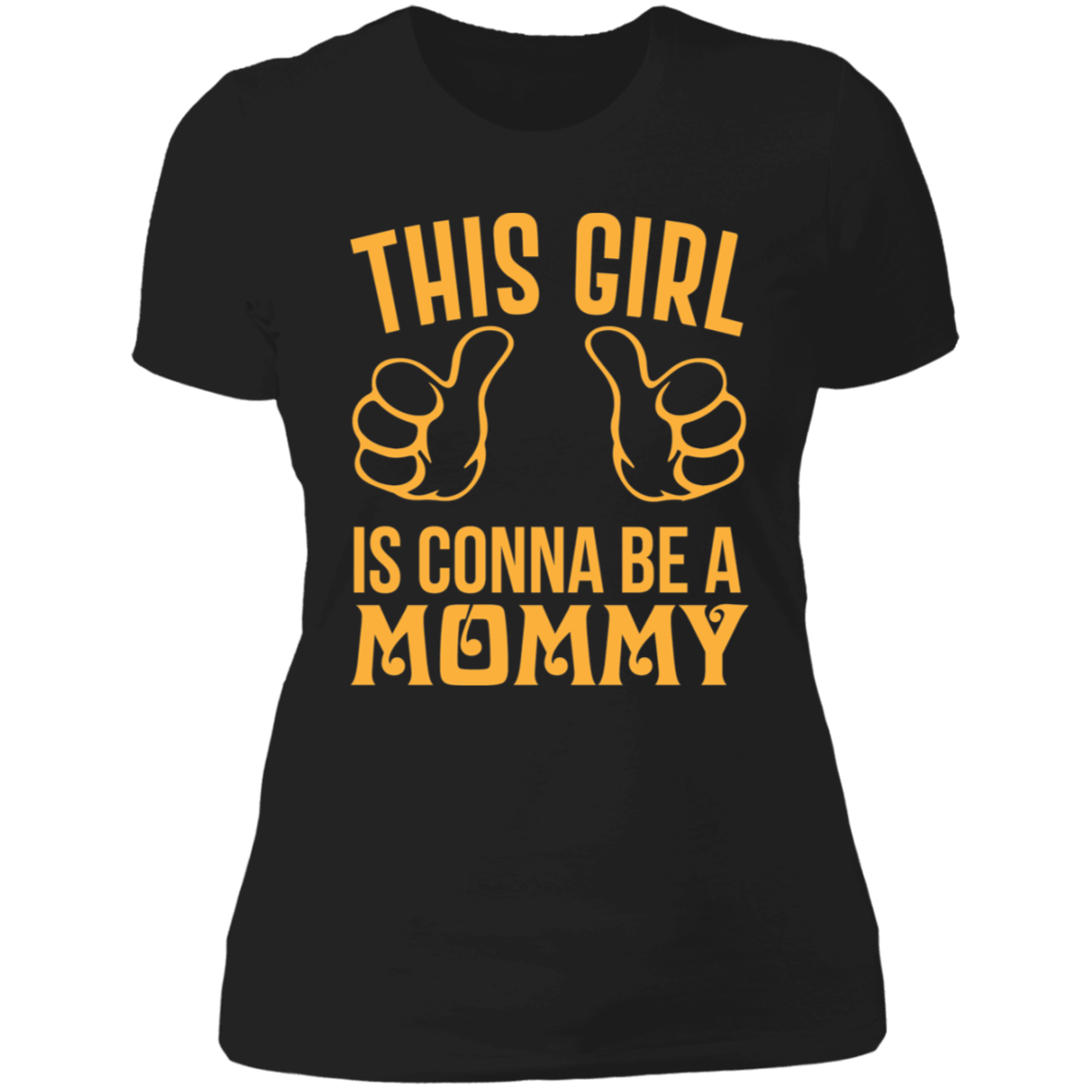 This Girl Is Gonna Be A Mommy T-Shirt