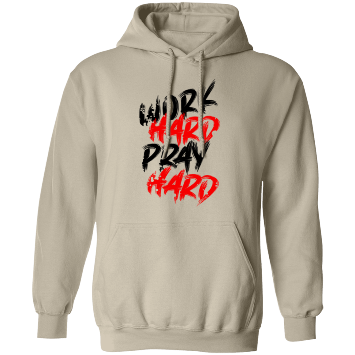 Work Hard Pray Hard Motivational Inspiring Pullover Hoodie