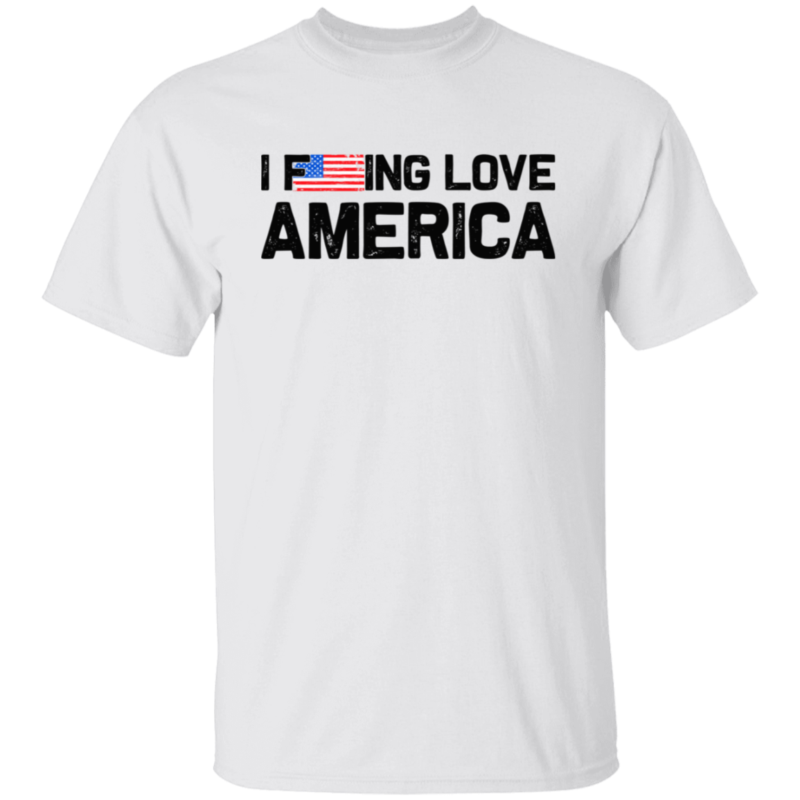 I F'ing Love America Shirt,  American Patriot Shirt,  July Patriotic T-Shirt