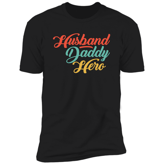 Husband Daddy Hero Gift for Dad Premium Short Sleeve T-Shirt, Present for Dad, Father's Day Gift for Dad, Birthday Gift for Dad