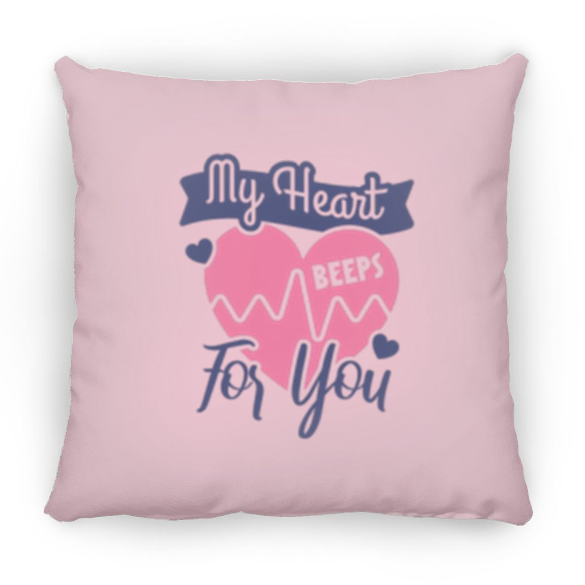 My Heart Beeps For You, Be My Valentine Small Square Pillow