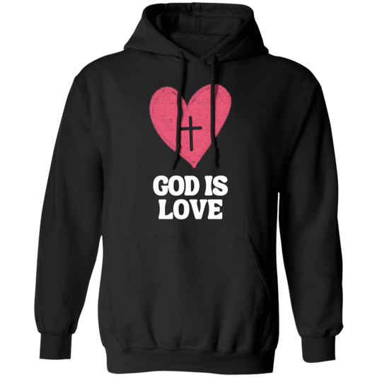 God Is Love Pullover Hoodie