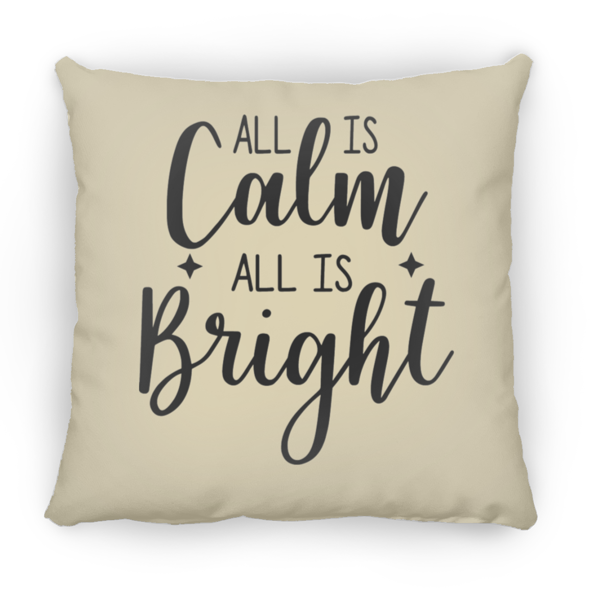 All Is Calm All Is Bright Christmas Holiday Square Pillow, Festive Holiday Decorations, Season Holiday Greetings Pillow