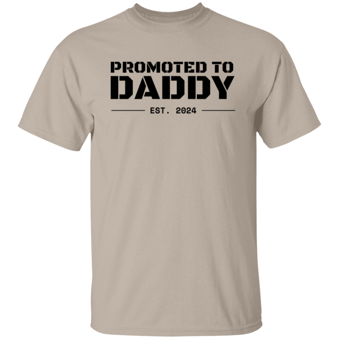 A Shirt Of Honor Promoted To Daddy T-Shirt Gift for Husband