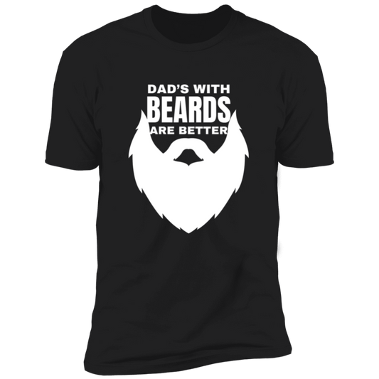 Dad's With Beards Are Better Gift for Dad Premium Short Sleeve T-Shirt, Present for Dad, Father's Day Gift for Dad