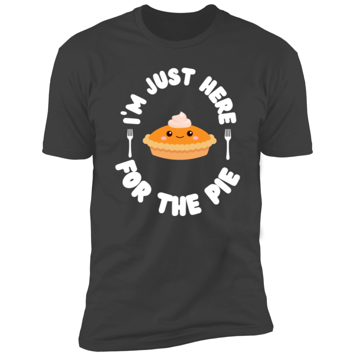 I'm Just Here For The Pie