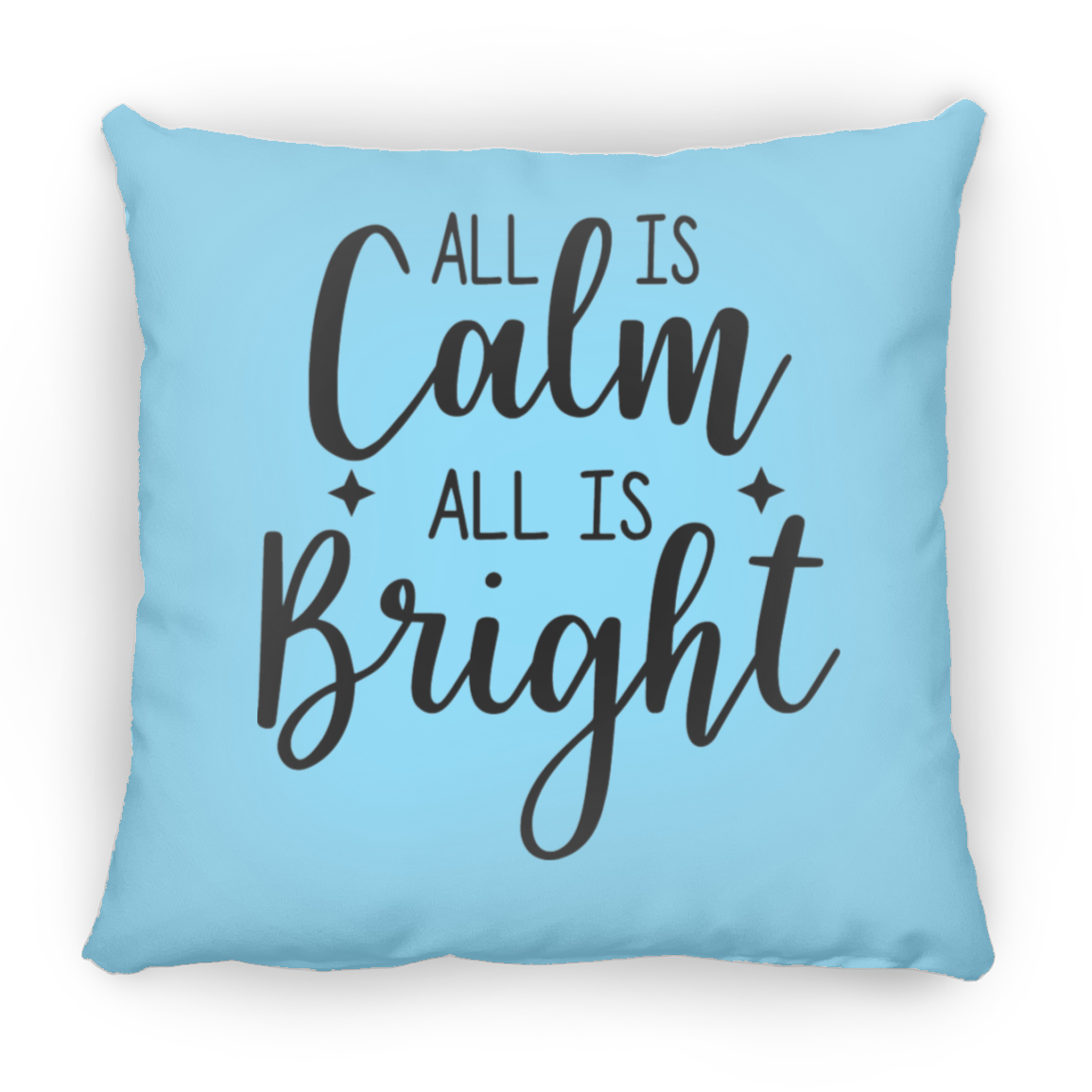 All Is Calm All Is Bright Christmas Holiday Square Pillow, Festive Holiday Decorations, Season Holiday Greetings Pillow