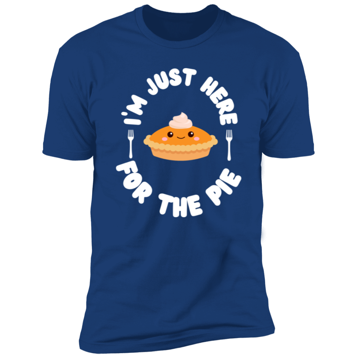 I'm Just Here For The Pie