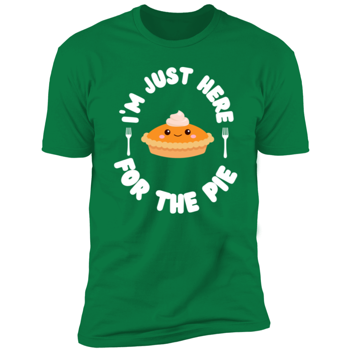 I'm Just Here For The Pie