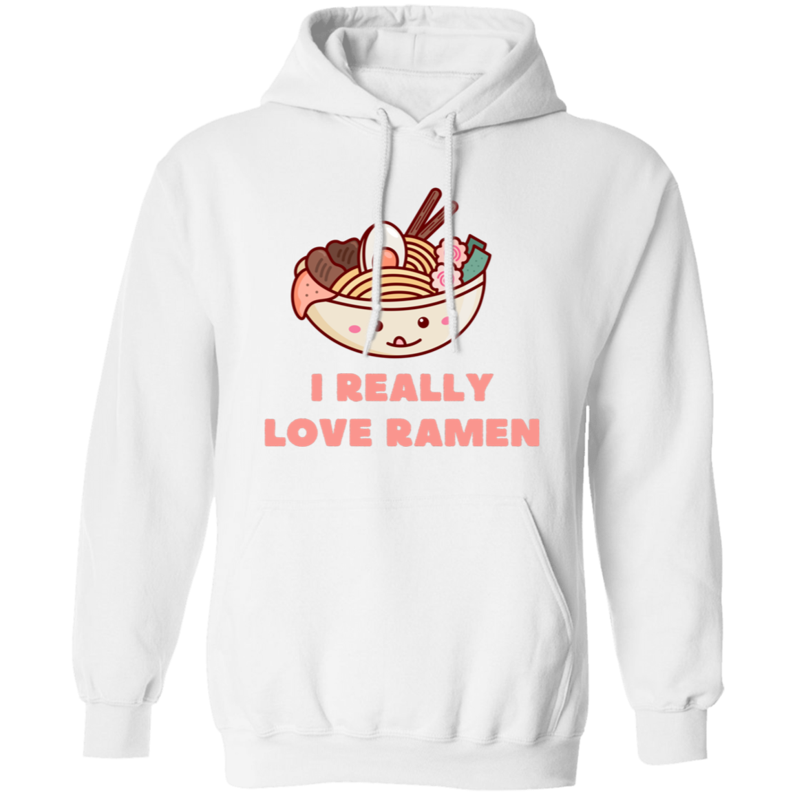 I Really Love Ramen Pullover Hoodie | Ramen Lovers Cute Pullover Hoodie