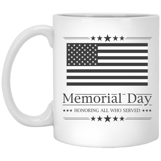 Honor the Fallen Memorial Day Tribute 11oz White Mug