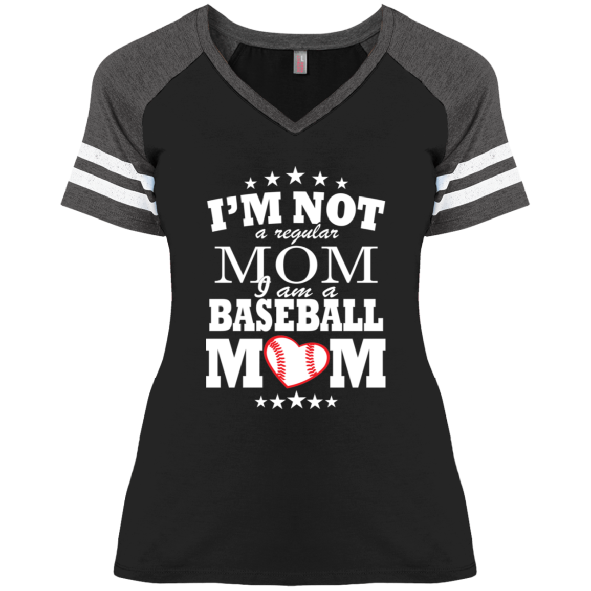 I'm Not A Regular Mom I'm A Baseball Mom Ladies' Game V-Neck T-Shirt