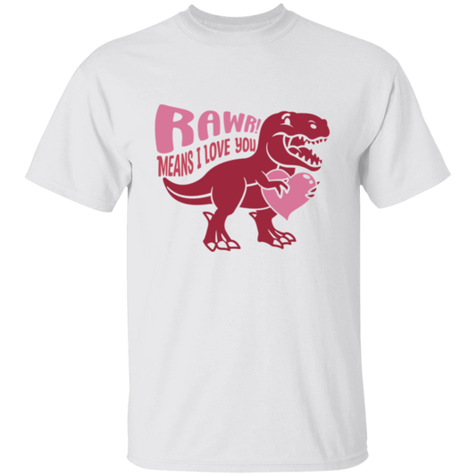 RAWR Means I Love You Valentines Day T-Shirt