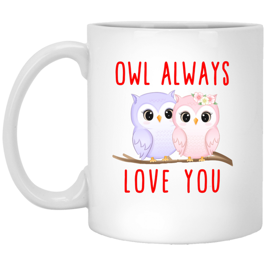 Wise Love: Owl Always Love You Mug