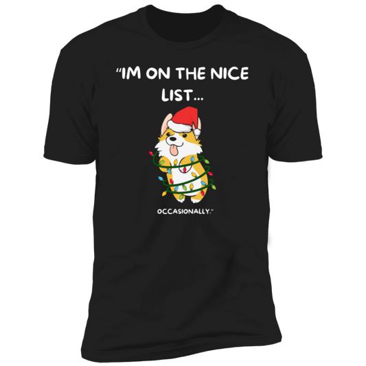 Im On the Nice List...Occasionally T-Shirt