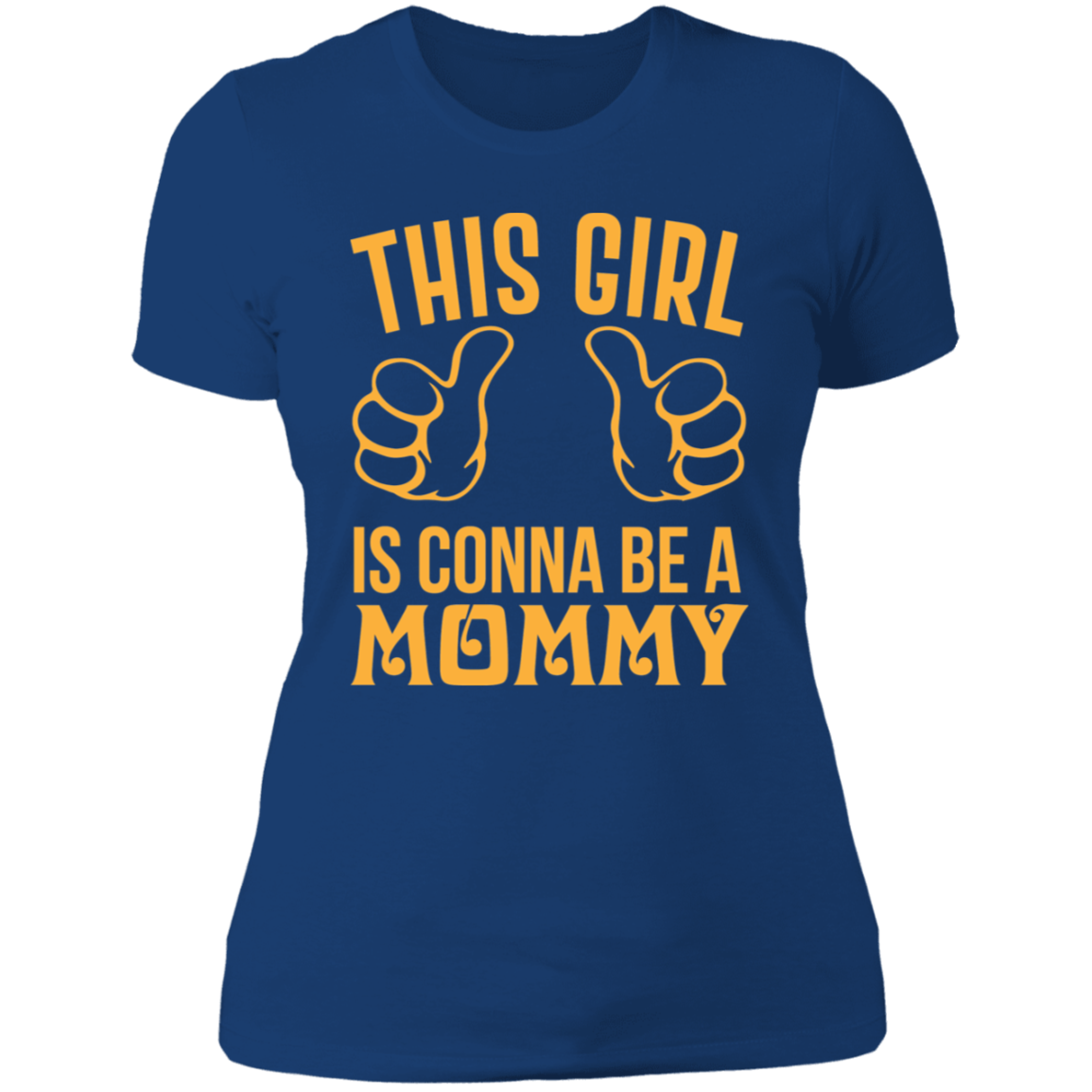This Girl Is Gonna Be A Mommy T-Shirt