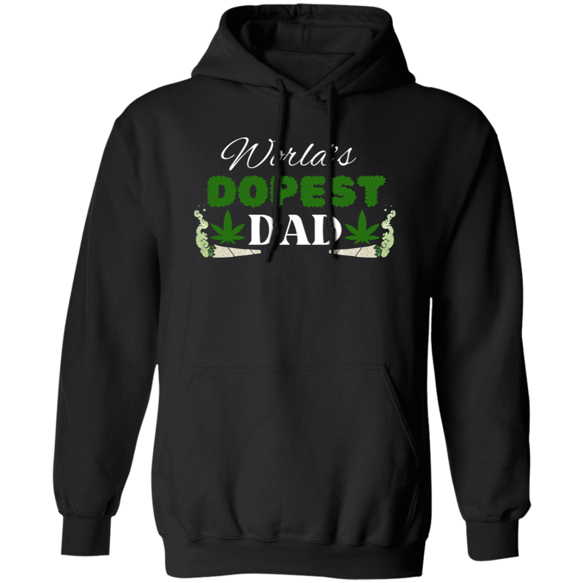 World's Dopest Dad Pullover Hoodie Gift for Dad Father's Day Gift