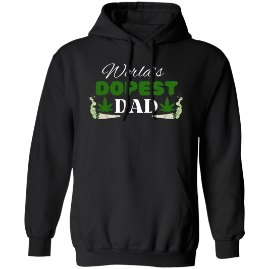 World's Dopest Dad Pullover Hoodie Gift for Dad Father's Day Gift