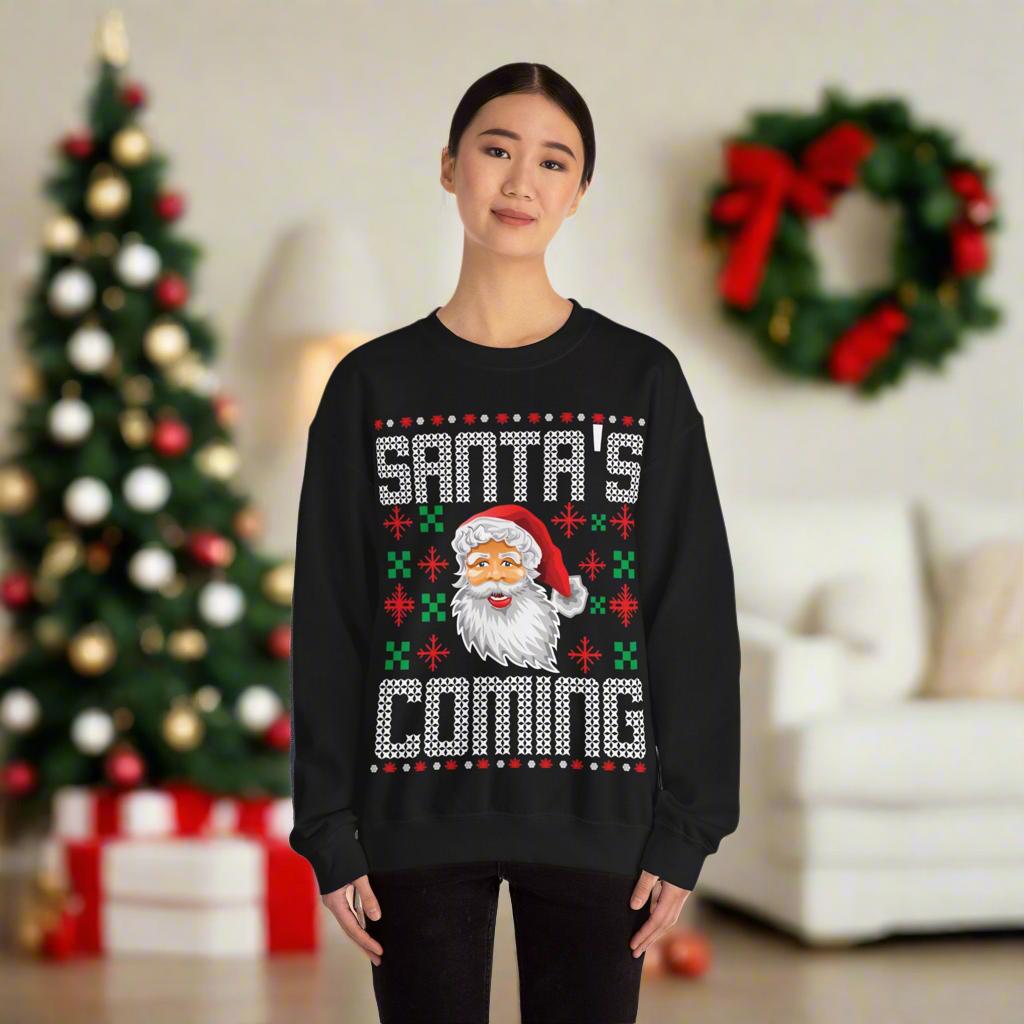 Santa’s Coming Holiday Sweatshirt