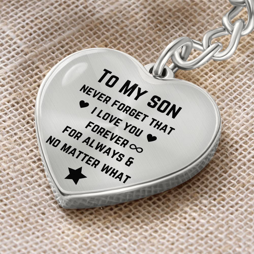 To My Son Never Forget That I Love You Graphic Heart Keychain, Gift for Son from Mom Dad