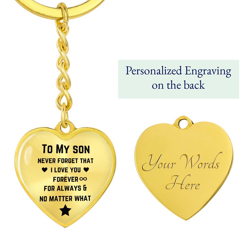 To My Son Never Forget That I Love You Graphic Heart Keychain, Gift for Son from Mom Dad