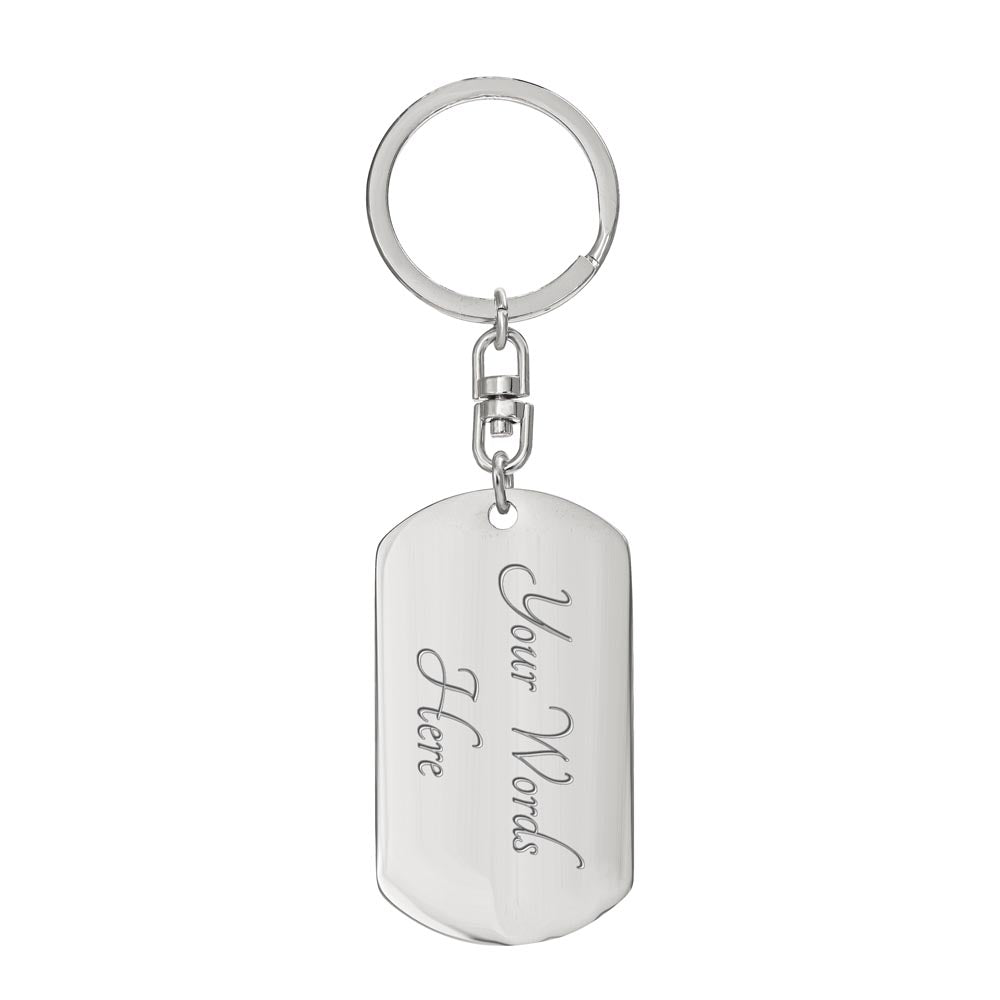 We Walk By Faith Not By Sight - Dog Tag Keychain