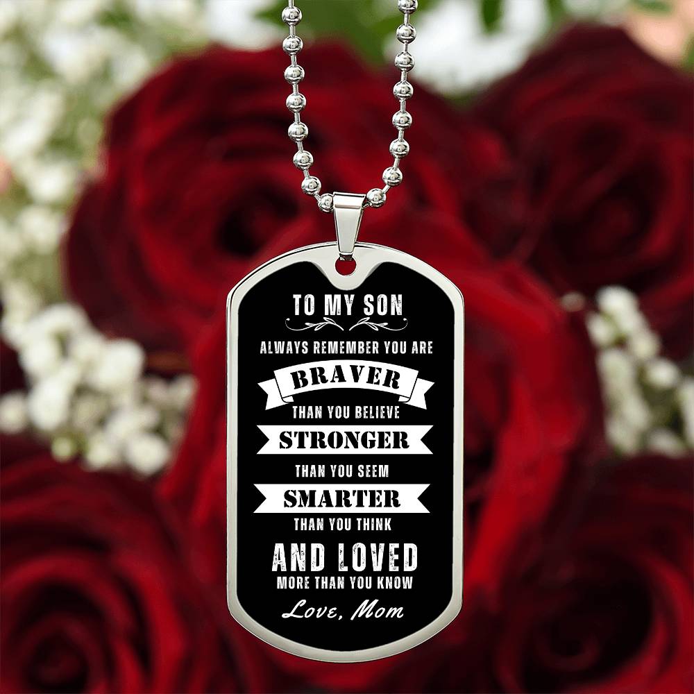 To My Son Always Remember Dog Tag, Gift For Son, Black Background Dog Tag